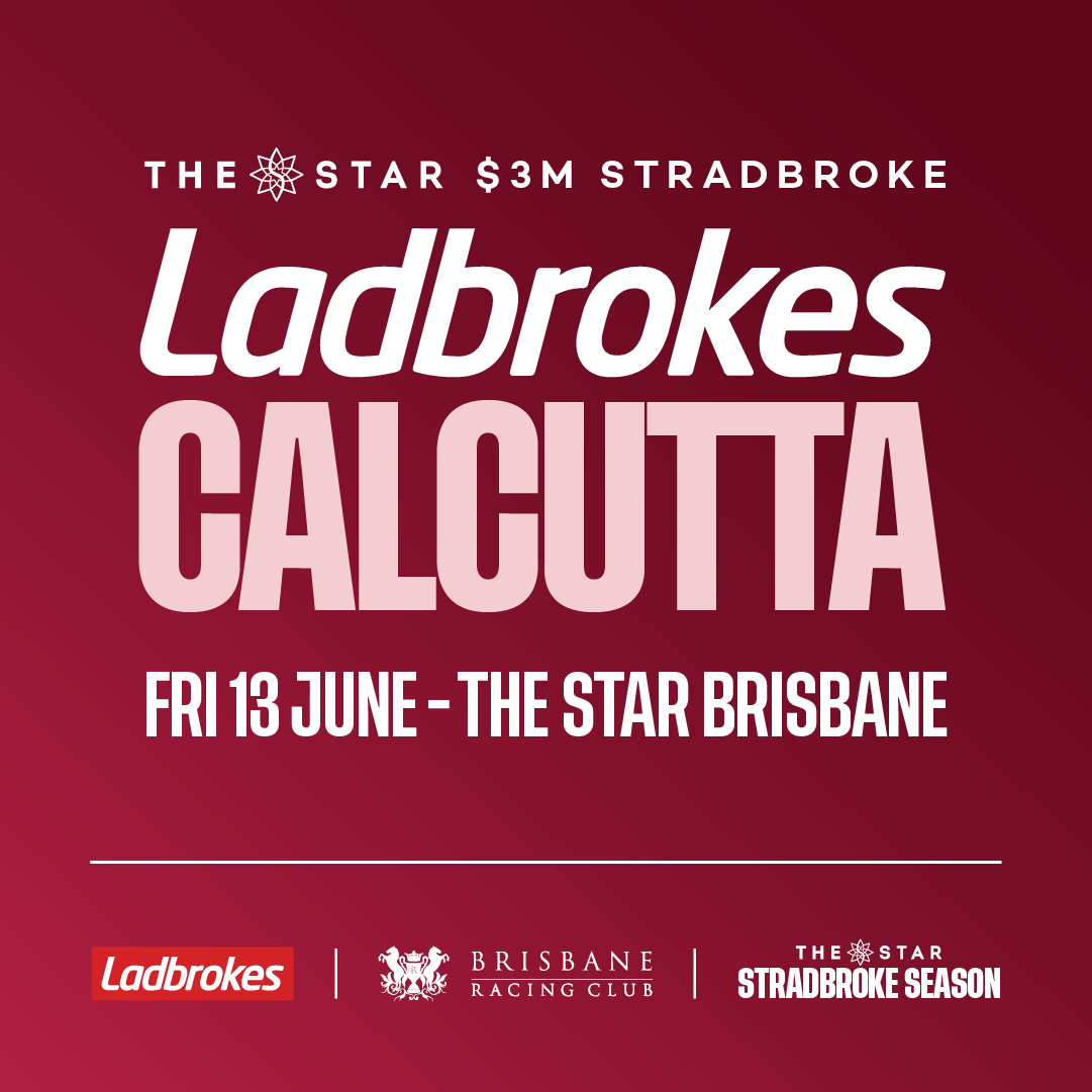 Stradbroke Season Calcutta Friday 13 June at The Star Brisbane